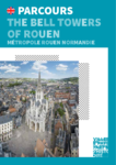 Parcours - The bell towers of Rouen (EN)