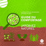 Guide du compostage - Jardinez malin