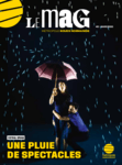 Le Mag n°51 - Une pluie de Spectacles