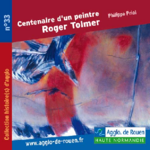 Centenaire d 'un peintre - Roger Tolmer - N°33